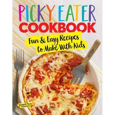 The Picky Eater Cookbook - by  Centennial Books (Spiral Bound)