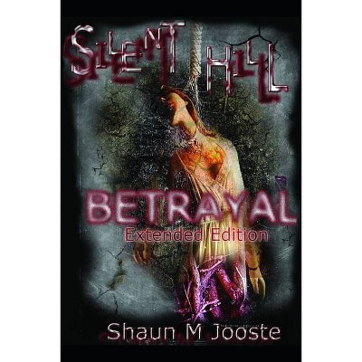 Silent Hill - by  Shaun M Jooste (Paperback)