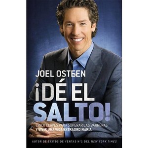 ¡Dé El Salto! - by  Joel Osteen (Paperback) - 1 of 1