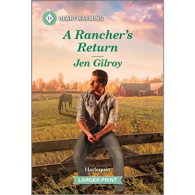 A Rancher's Return - (Montana Carters) Large Print by  Jen Gilroy (Paperback)