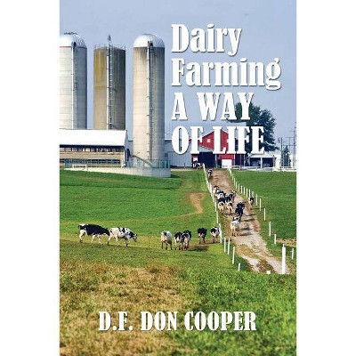 Dairy Farming - by  D F Don Cooper (Paperback)