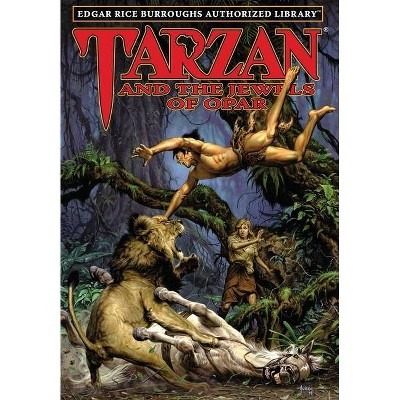 Tarzan and the Jewels of Opar - by  Edgar Rice Burroughs (Hardcover)