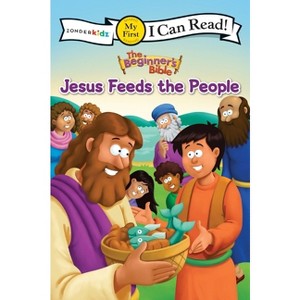 The Beginner's Bible Jesus Feeds the People - (I Can Read! / The Beginner's Bible) (Paperback) - 1 of 1