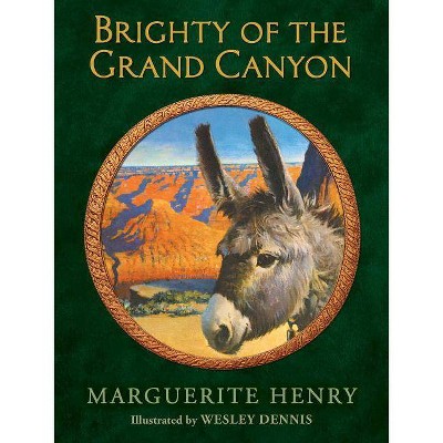 Brighty of the Grand Canyon - by  Marguerite Henry (Hardcover)