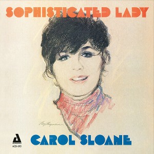 Carol Sloane - Sophisticated Lady (CD) - 1 of 1