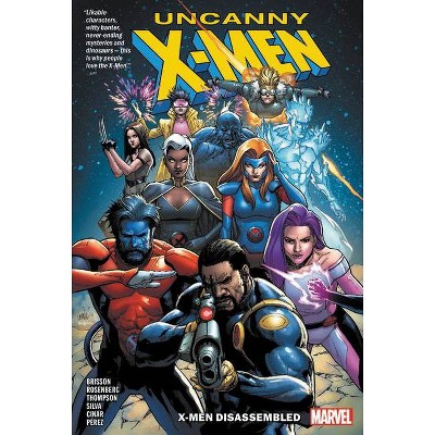 Uncanny X-Men Vol. 1 - by  Ed Brisson & Matthew Rosenberg & Kelly Thompson (Hardcover)