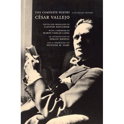 The Complete Poetry - by  César Vallejo (Paperback)