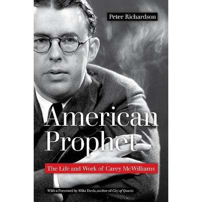 American Prophet - by  Peter Richardson (Paperback)