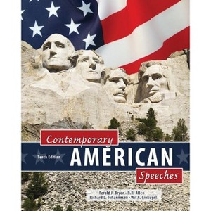 Contemporary American Speeches - 10th Edition by  Johannesen Richard L & Allen Ron & Linkugel Wilmer a (Paperback) - 1 of 1