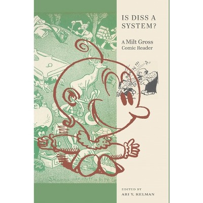 Is Diss a System? - (Goldstein-Goren American Jewish History) by  Ari Y Kelman (Hardcover)