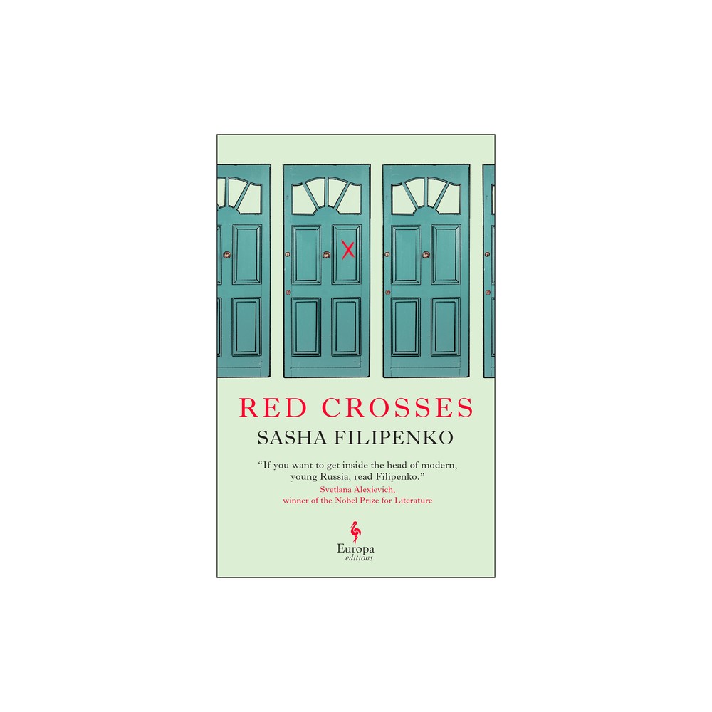 Red Crosses - by Sasha Filipenko (Paperback)