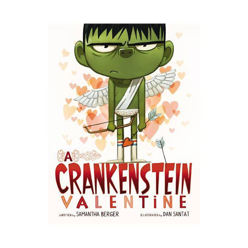A Crankenstein Valentine - by Samantha Berger, 1 of 2
