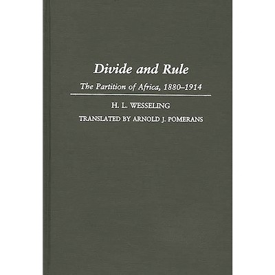 Divide and Rule - by  H L Wesseling (Hardcover)