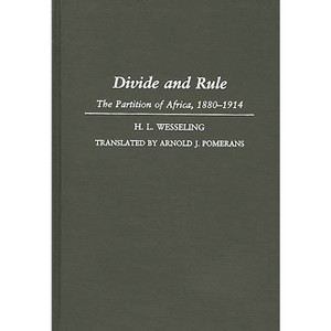 Divide and Rule - by  H L Wesseling (Hardcover) - 1 of 1