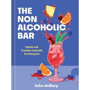 The Nonalcoholic Bar - by  John Debary (Hardcover) - 1 of 1
