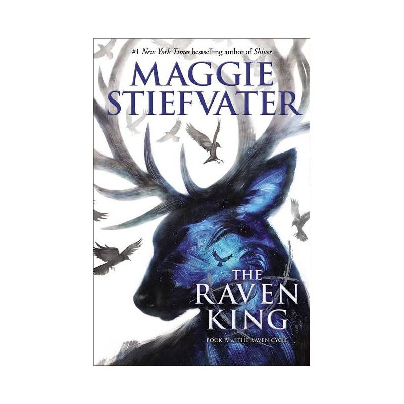 The Raven King (the Raven Cycle, Book 4) - by  Maggie Stiefvater (Hardcover), 1 of 2