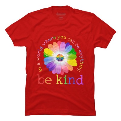 Men's Design By Humans In A World Where You Can Be Anything Be Kind Lgbt By DragonTee T-Shirt - Red - Medium