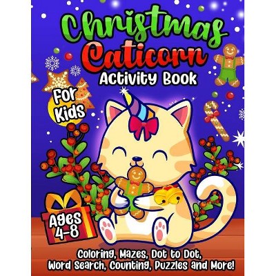 Caticorn Activity Book for Xmas - by  Harper Hall (Paperback)