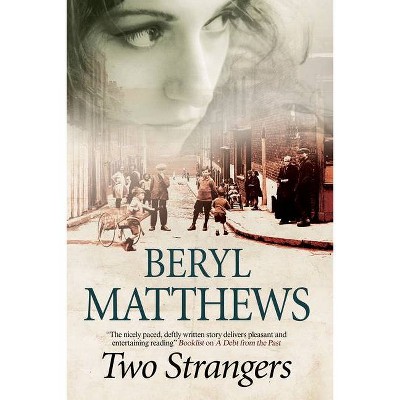 Two Strangers - Large Print by  Beryl Matthews (Hardcover)