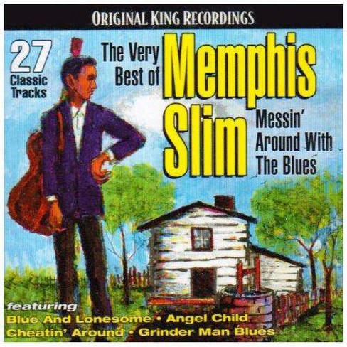 Memphis Slim - Very Best Of Memphis Slim: Messin' Around With The Blues (CD) - image 1 of 1