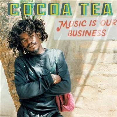 Cocoa Tea - Music Is Our Business (CD)