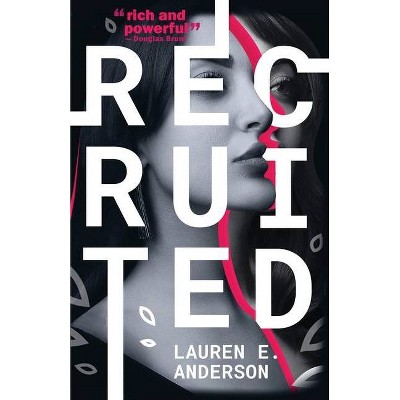 Recruited - by  Lauren E Anderson (Paperback)