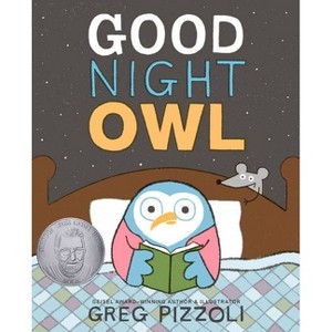 Good Night Owl - by  Greg Pizzoli (Hardcover) - 1 of 1