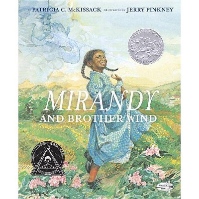 Mirandy and Brother Wind - by  Patricia McKissack (Paperback)