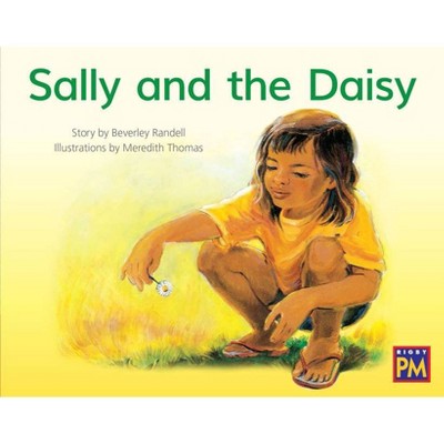 Sally and the Daisy - (Rigby PM) (Paperback)