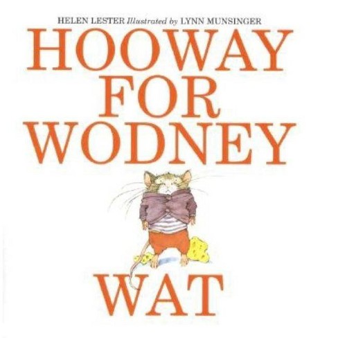 Hooway For Wodney Wat By Helen Lester Hardcover Target