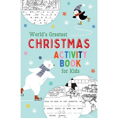 World's Greatest Christmas Activity Book for Kids - by  Ken Save (Paperback)