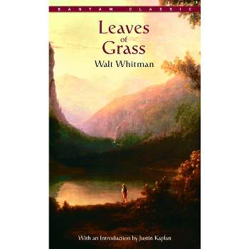 Leaves of Grass - (Bantam Classics) by  Walt Whitman (Paperback)