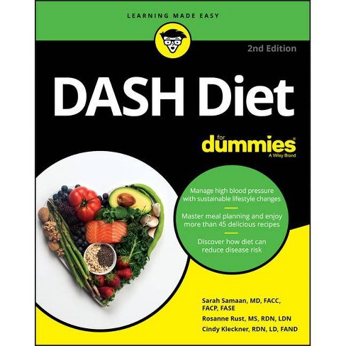 Dash Diet for Dummies - 2nd Edition by  Sarah Samaan & Rosanne Rust & Cindy Kleckner (Paperback) - image 1 of 1