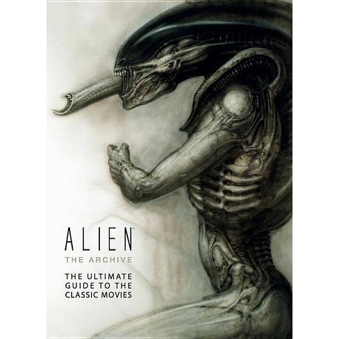 Alien: The Archive-The Ultimate Guide to the Classic Movies - by  Titan Books (Hardcover) - image 1 of 1
