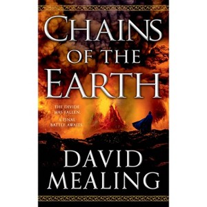 Chains of the Earth - (Ascension Cycle) by  David Mealing (Paperback) - 1 of 1