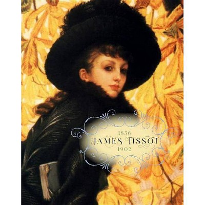 James Tissot - by  Melissa E Buron (Hardcover)