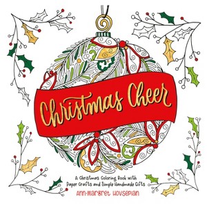 Christmas Cheer - by  Ann-Margret Hovsepian (Paperback) - 1 of 1