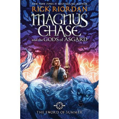 The Sword of Summer (Magnus Chase and the Gods of Asgard Series #1) (Hardcover) by Rick Riordan