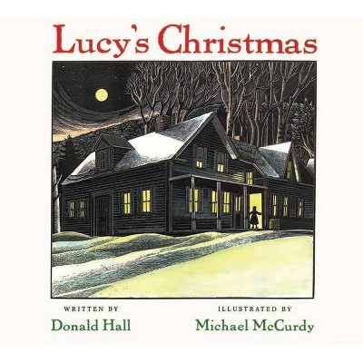 Lucy's Christmas - by  Donald Hall (Paperback)