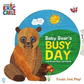 Baby Bear's Busy Day with Brown Bear and Friends (World of Eric Carle) - by  Odd Dot (Board Book)