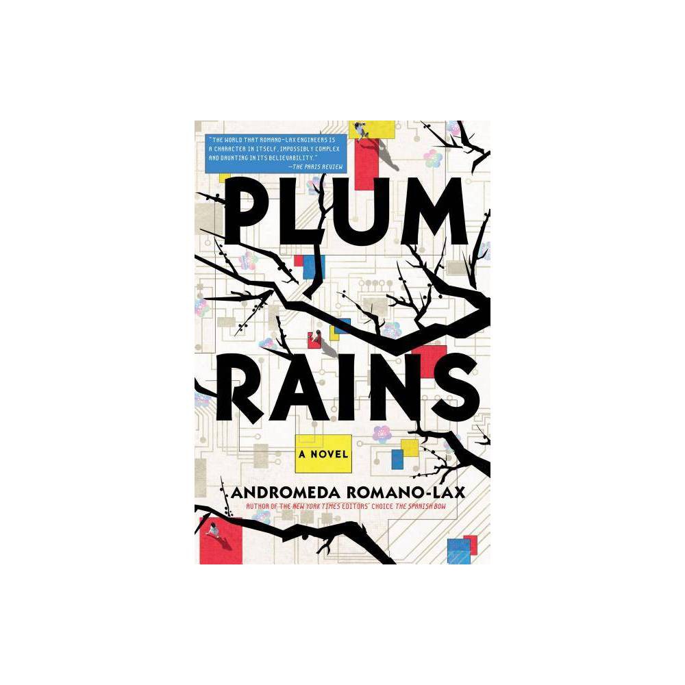 Plum Rains - by Andromeda Romano-Lax (Paperback) was $15.99 now $10.79 (33.0% off)