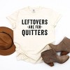 Simply Sage Market Leftovers Are For Quitters Garment Dyed Tee - 2XL - Ivory - 3 of 4