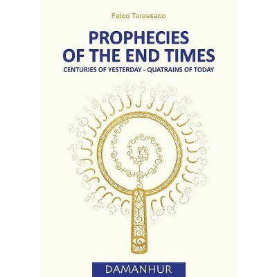 Prophecies of the End Times - Large Print by  Oberto Airaudi Falco Tarassaco (Paperback)