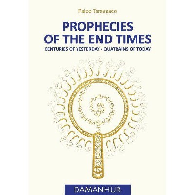 Prophecies of the End Times - Large Print by  Oberto Airaudi Falco Tarassaco (Paperback)