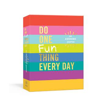 Do One Fun Thing Every Day - (Do One Thing Every Day Journals) by  Robie Rogge & Dian G Smith (Paperback)