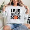 Simply Sage Market Women's Graphic Sweatshirt Loud and Proud Basketball Mom - 2 of 3