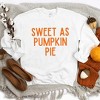 Simply Sage Market Women's Graphic Sweatshirt Sweet as Pumpkin Pie - 3 of 4
