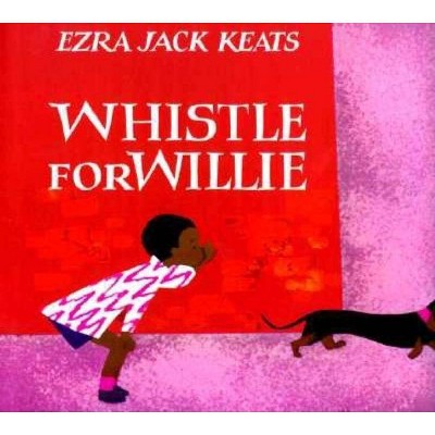 Whistle for Willie - (Viking Kestrel Picture Books) by  Ezra Jack Keats (Hardcover)