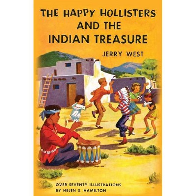 The Happy Hollisters and the Indian Treasure - by  Jerry West (Paperback)