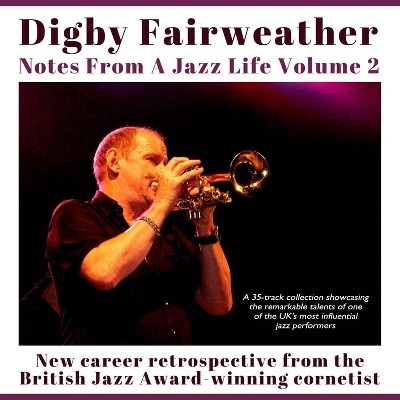 Fairweather Digby - Notes From A Jazz Life Vol. 2 (CD)